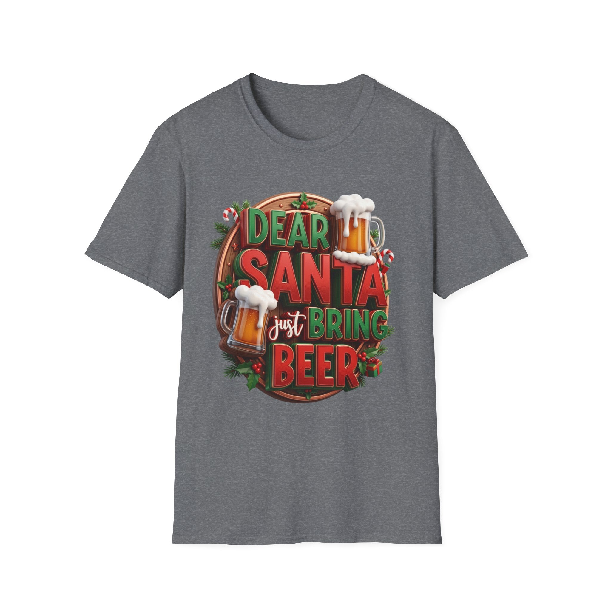 Dear Santa Just Bring Beer Funny print on the front of a Graphite Heather t-shirt, laid flat on white