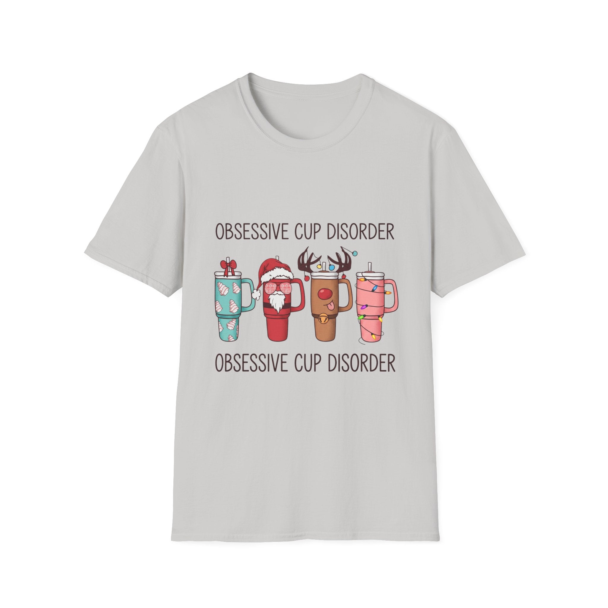 Obsessive Cup Disorder Funny Christmas Tumbler print on the front of an Ice Grey t-shirt, laid flat on white