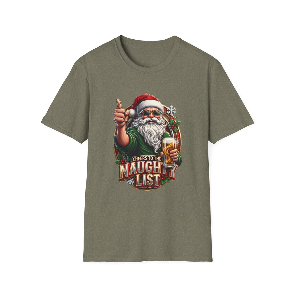 Cheers to the Naughty List Santa Beer print on the front of a Heather Military Green t-shirt, laid flat on white