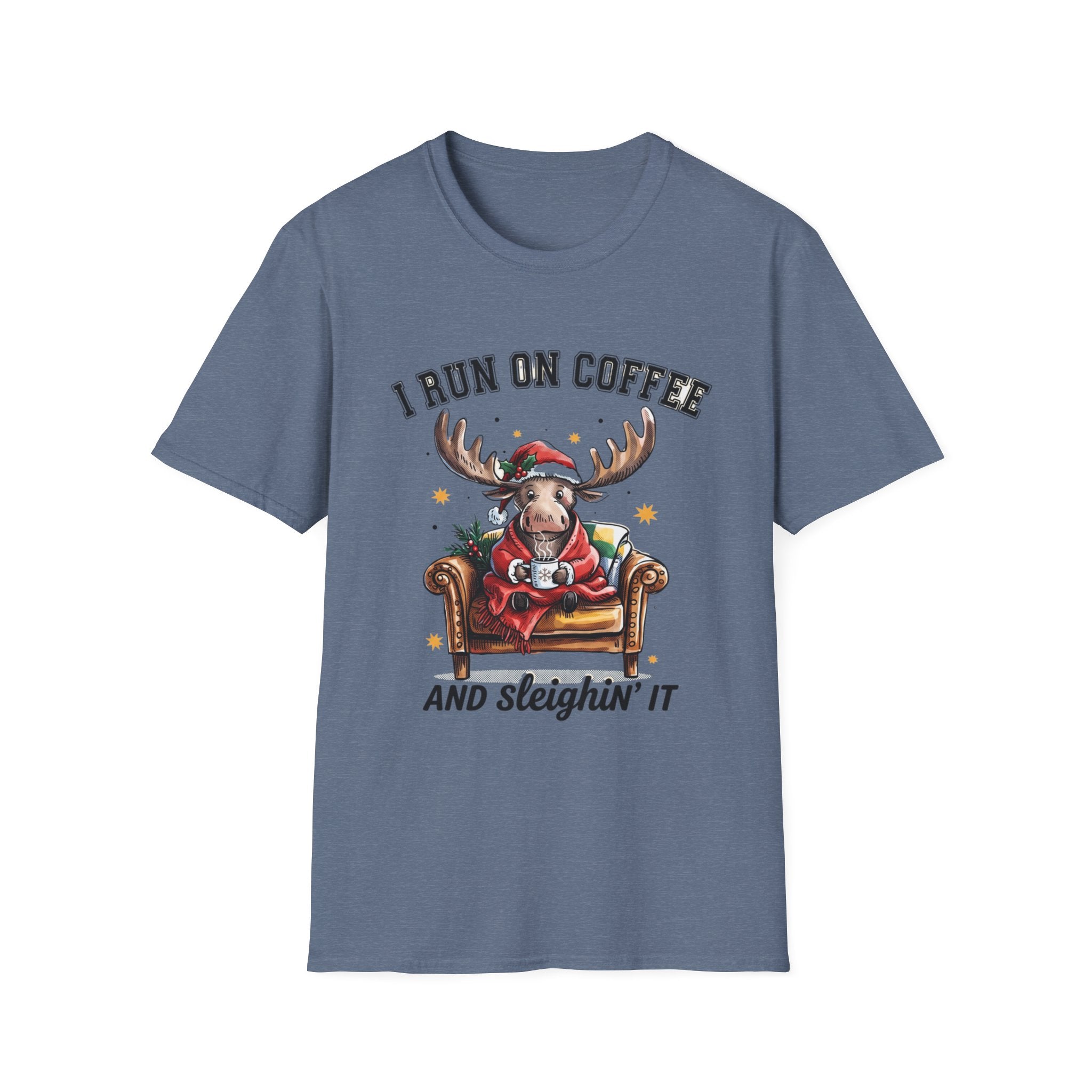 Moose I Run On Coffee and Sleighin' It print on the front of a Heather Indigo t-shirt, laid flat on white