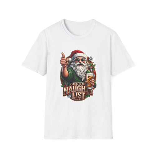 Cheers to the Naughty List Santa Beer print on the front of a White t-shirt, laid flat on white