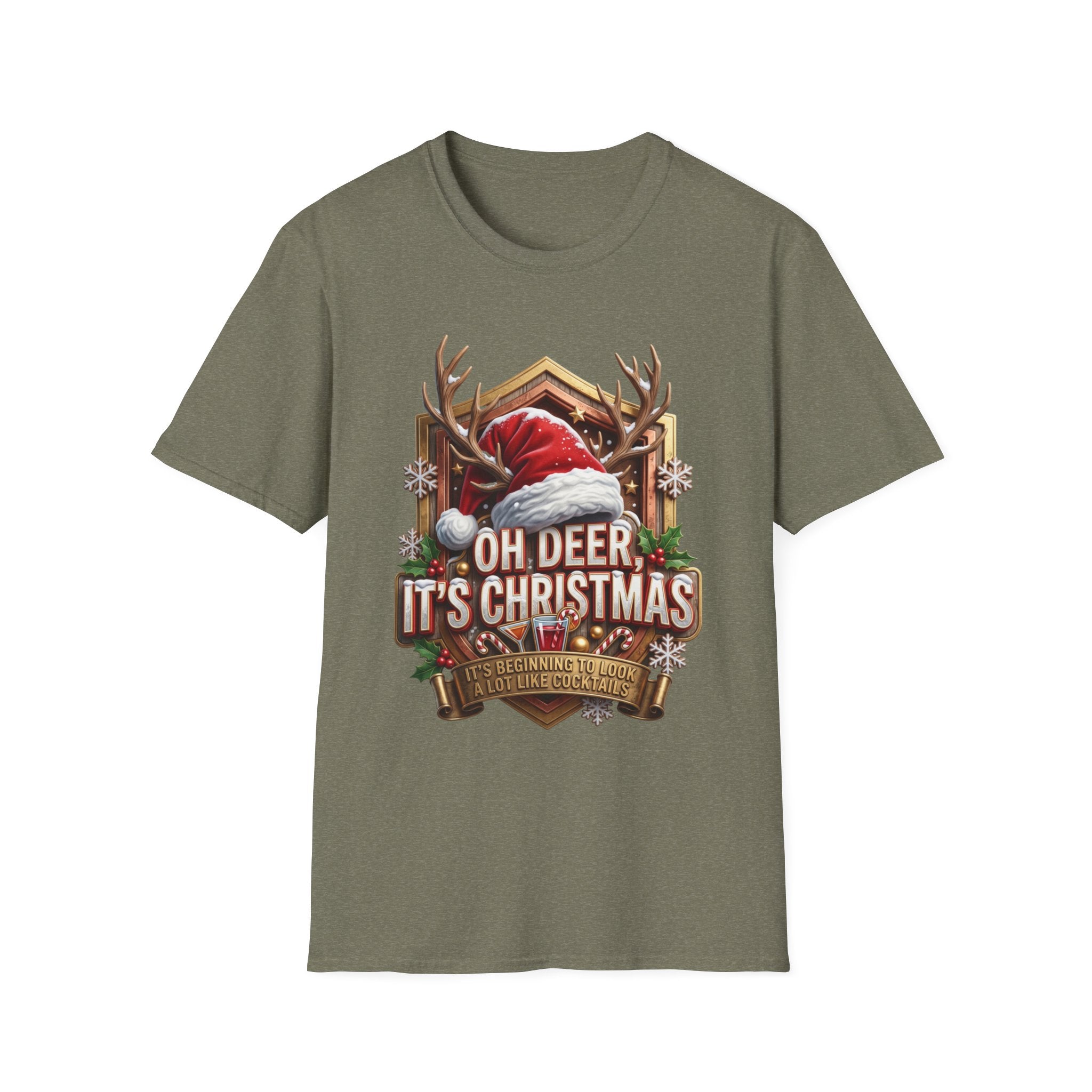 Oh Deer It's Christmas Looks a Lot Like Cocktails print on the front of a Heather Military Green t-shirt, laid flat on white