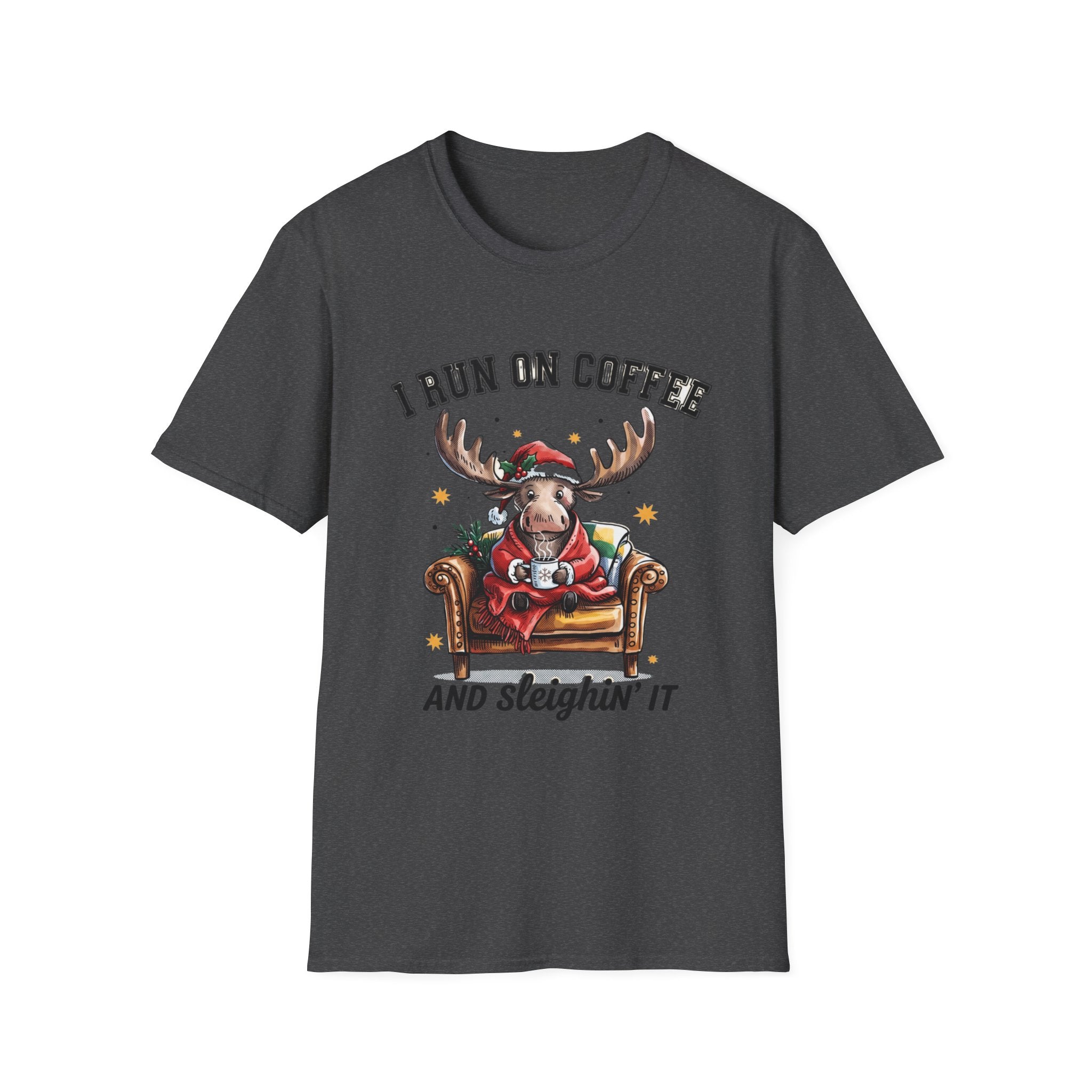 Moose I Run On Coffee and Sleighin' It print on the front of a Dark Heather t-shirt, laid flat on white