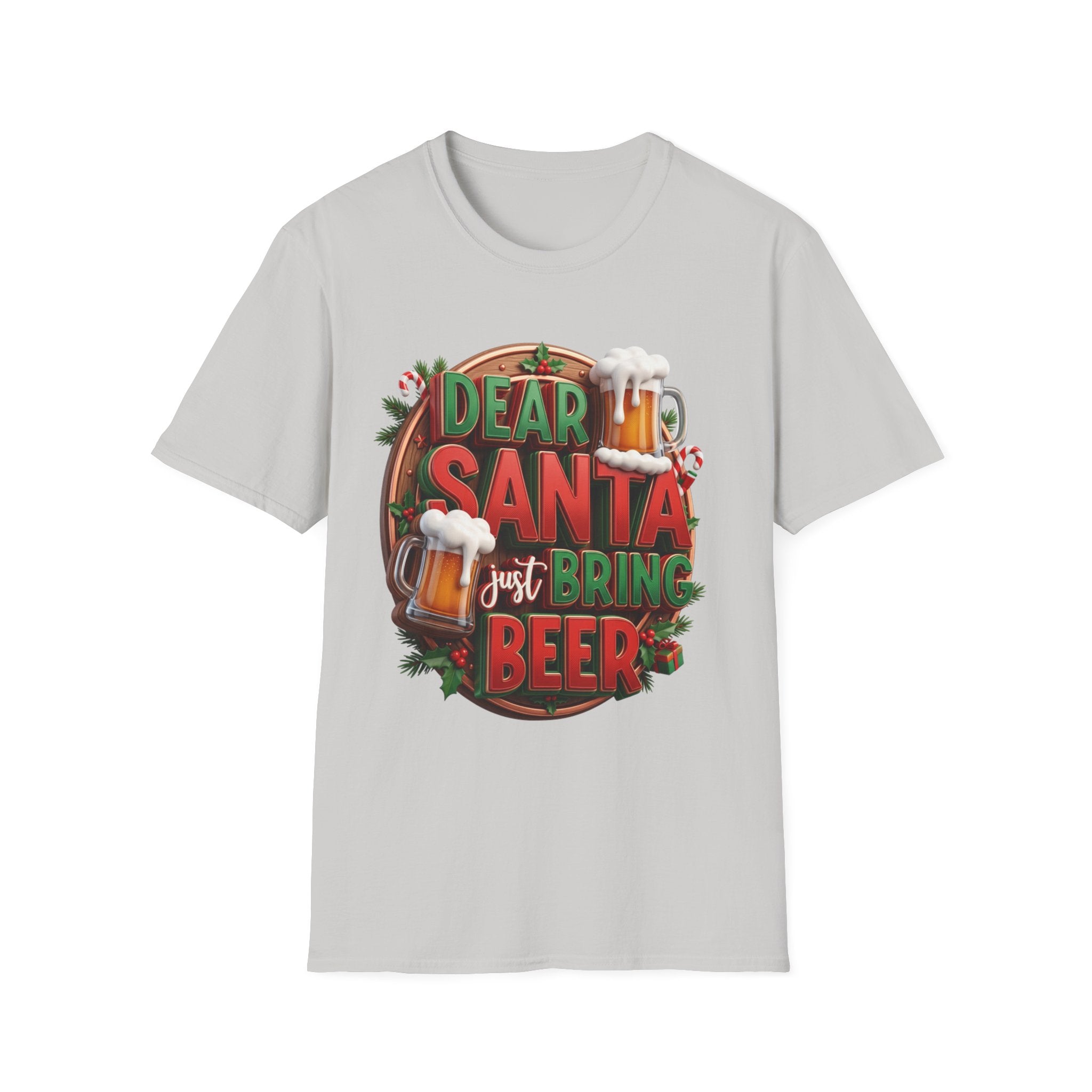 Dear Santa Just Bring Beer Funny print on the front of an Ice Grey t-shirt, laid flat on white