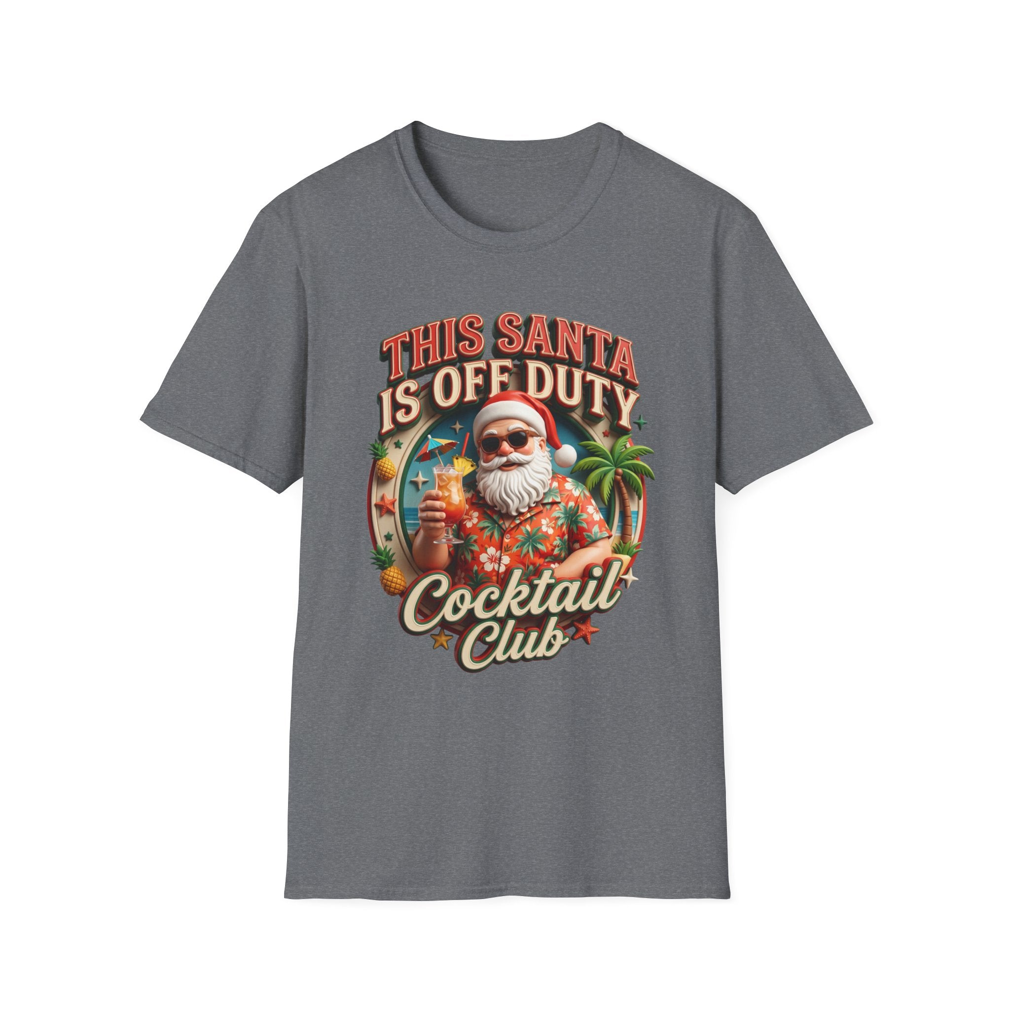 This Santa Is Off Duty Cocktail Club print on the front of a Graphite Heather t-shirt, laid flat on white