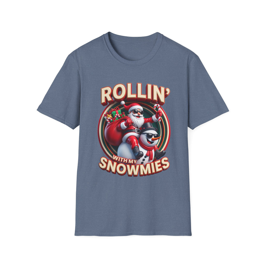 Rollin' with My Snowmies Santa & Snowman print on the front of a Heather Indigo t-shirt, laid flat on white