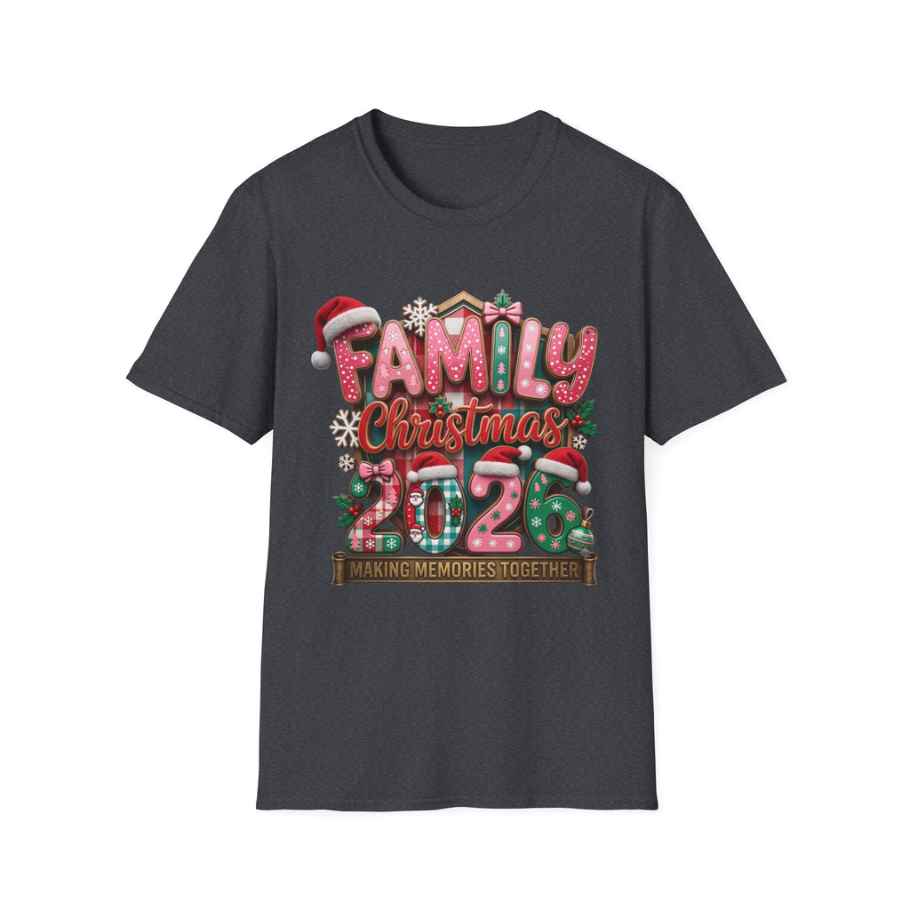 Family Christmas 2026 Making Memories Together print on the front of a Dark Heather Grey t-shirt, laid flat on white