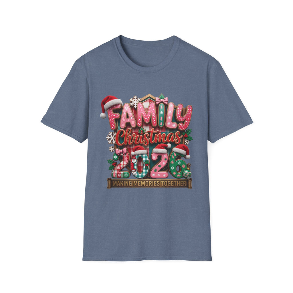 Family Christmas 2026 Making Memories Together print on the front of a Heather Indigo t-shirt, laid flat on white