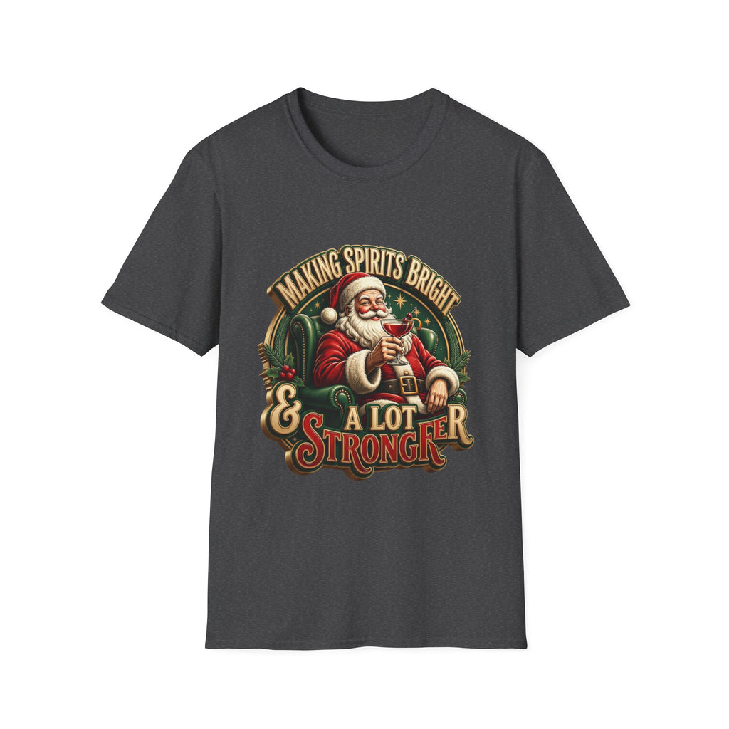 Making Spirits Bright and Stronger Santa print on the front of a Dark Heather t-shirt, laid flat on white