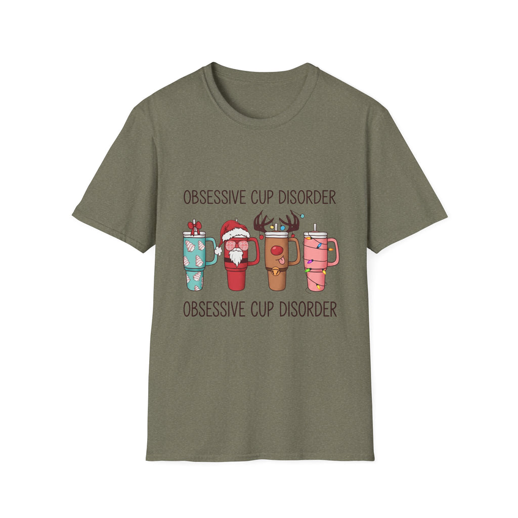 Obsessive Cup Disorder Funny Christmas Tumbler print on the front of a Heather Military Green t-shirt, laid flat on white