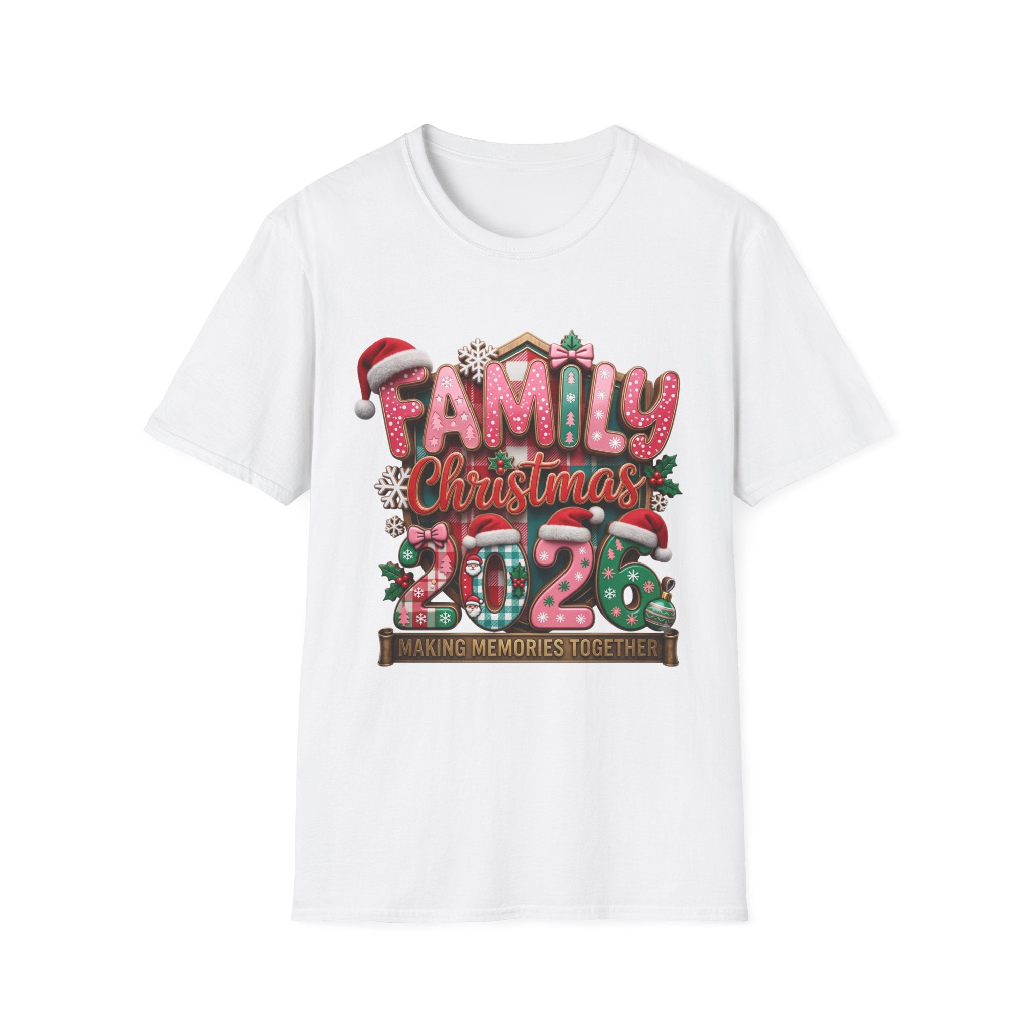 Family Christmas 2026 Making Memories Together print on the front of a White t-shirt, laid flat on white