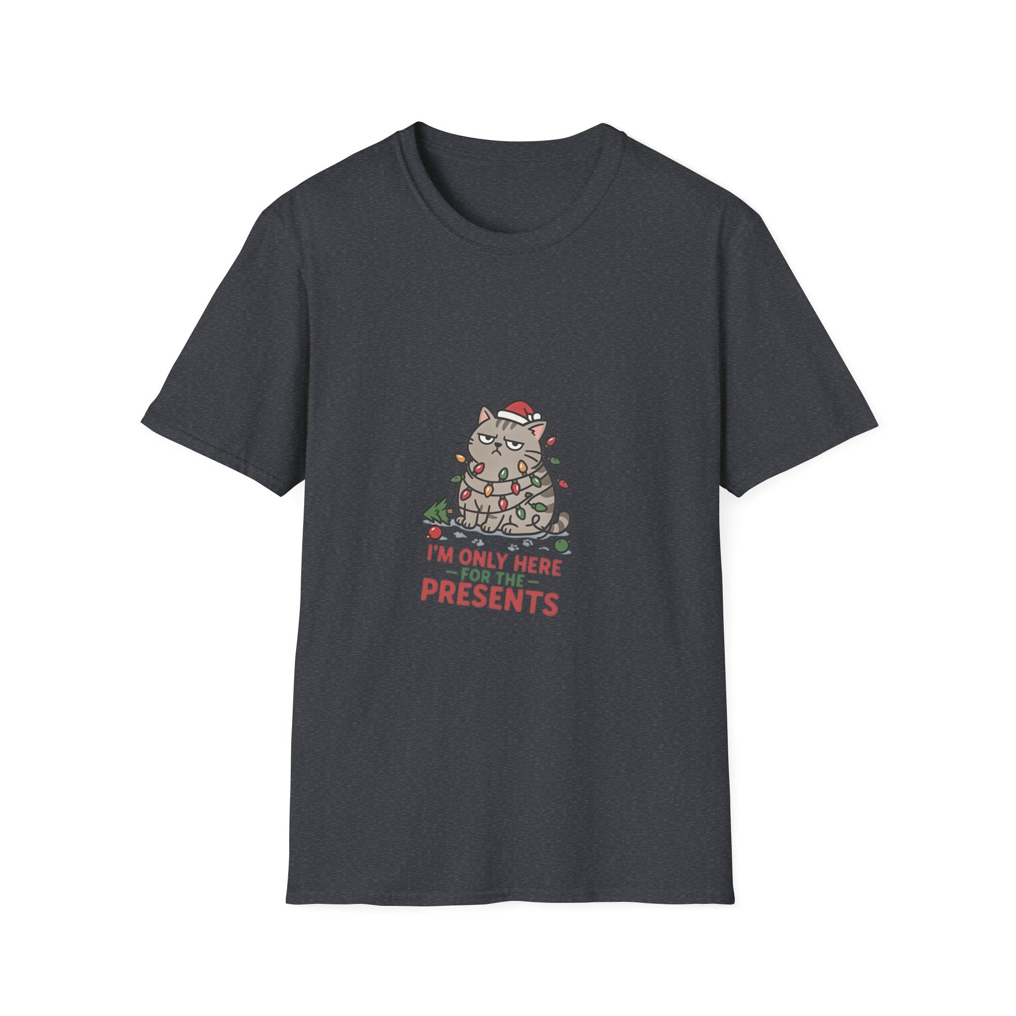 Funny Cat I'm Only Here for the Presents print on the front of a Dark Heather Grey t-shirt, laid flat on white