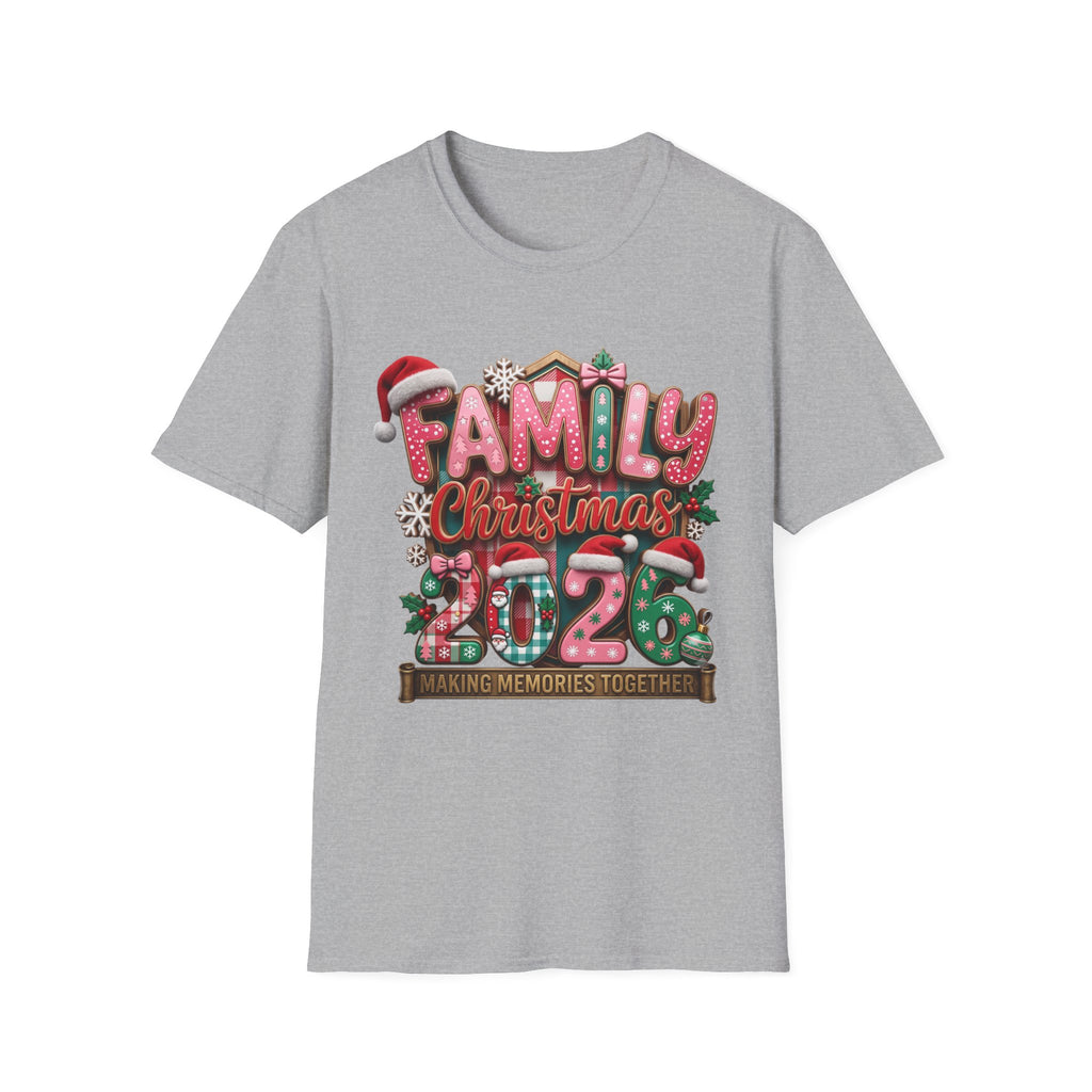 Family Christmas 2026 Making Memories Together print on the front of a Sport Grey t-shirt, laid flat on white