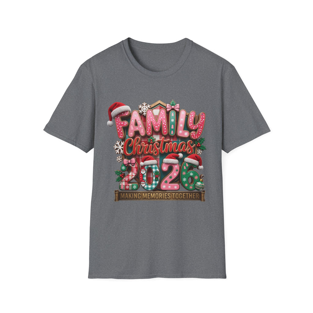 Family Christmas 2026 Making Memories Together print on the front of a Graphite Heather t-shirt, laid flat on white