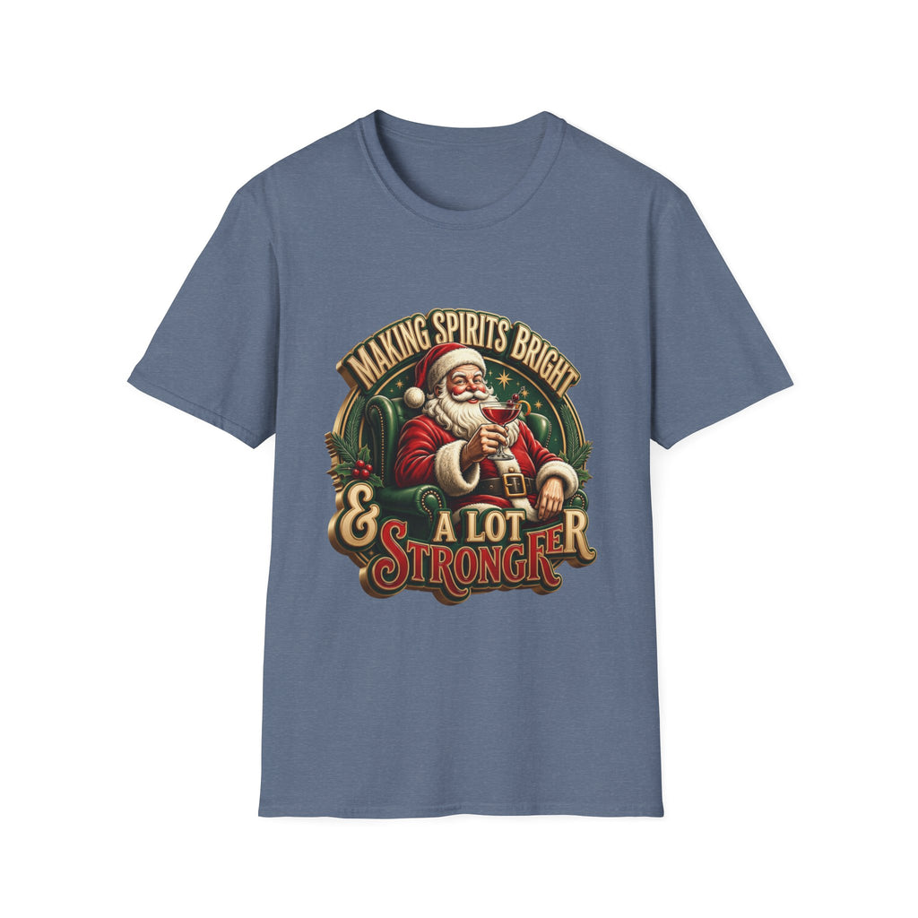 Making Spirits Bright and Stronger Santa print on the front of a Heather Indigo t-shirt, laid flat on white