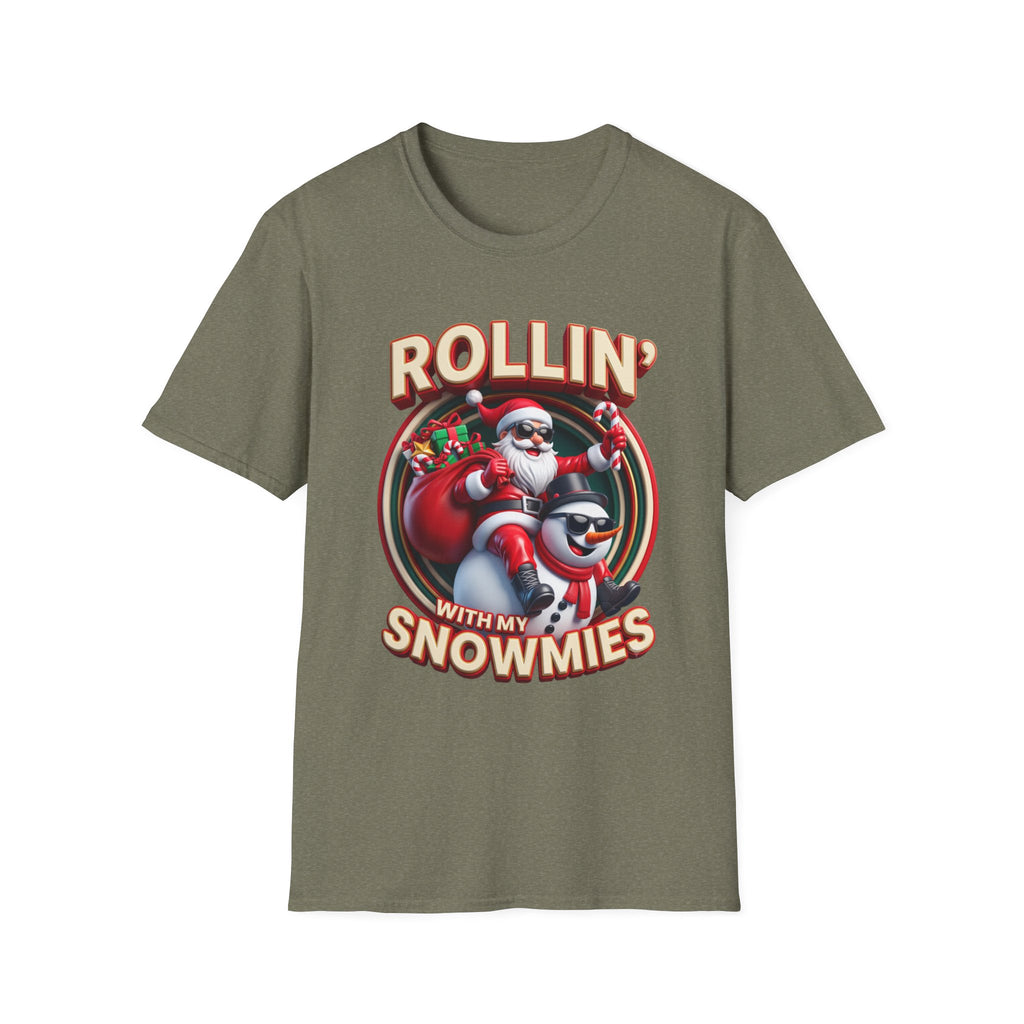 Rollin' with My Snowmies Santa & Snowman print on the front of a Heather Military Green t-shirt, laid flat on white