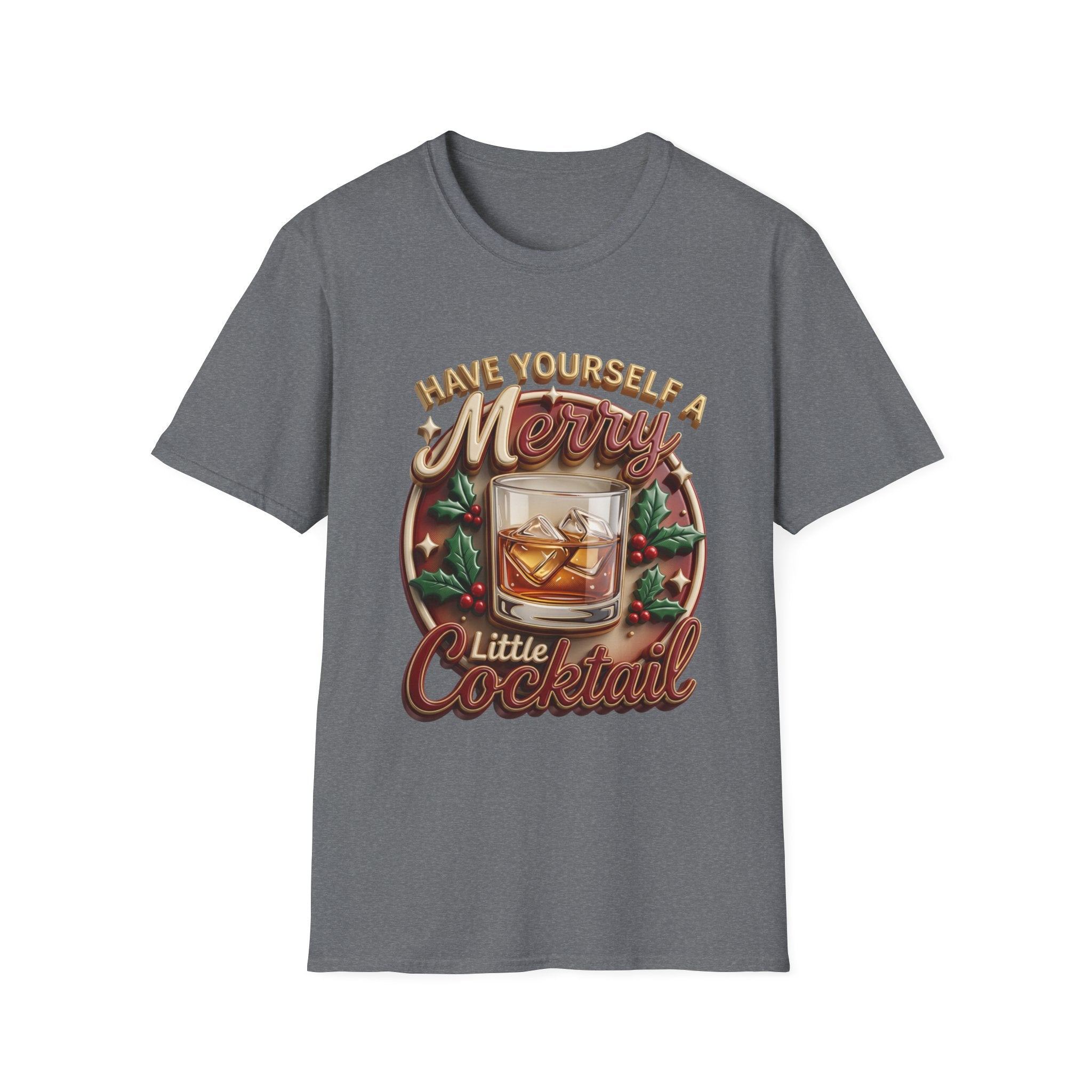 Have Yourself a Merry Little Cocktail print on the front of a Graphite Heather t-shirt, laid flat on white