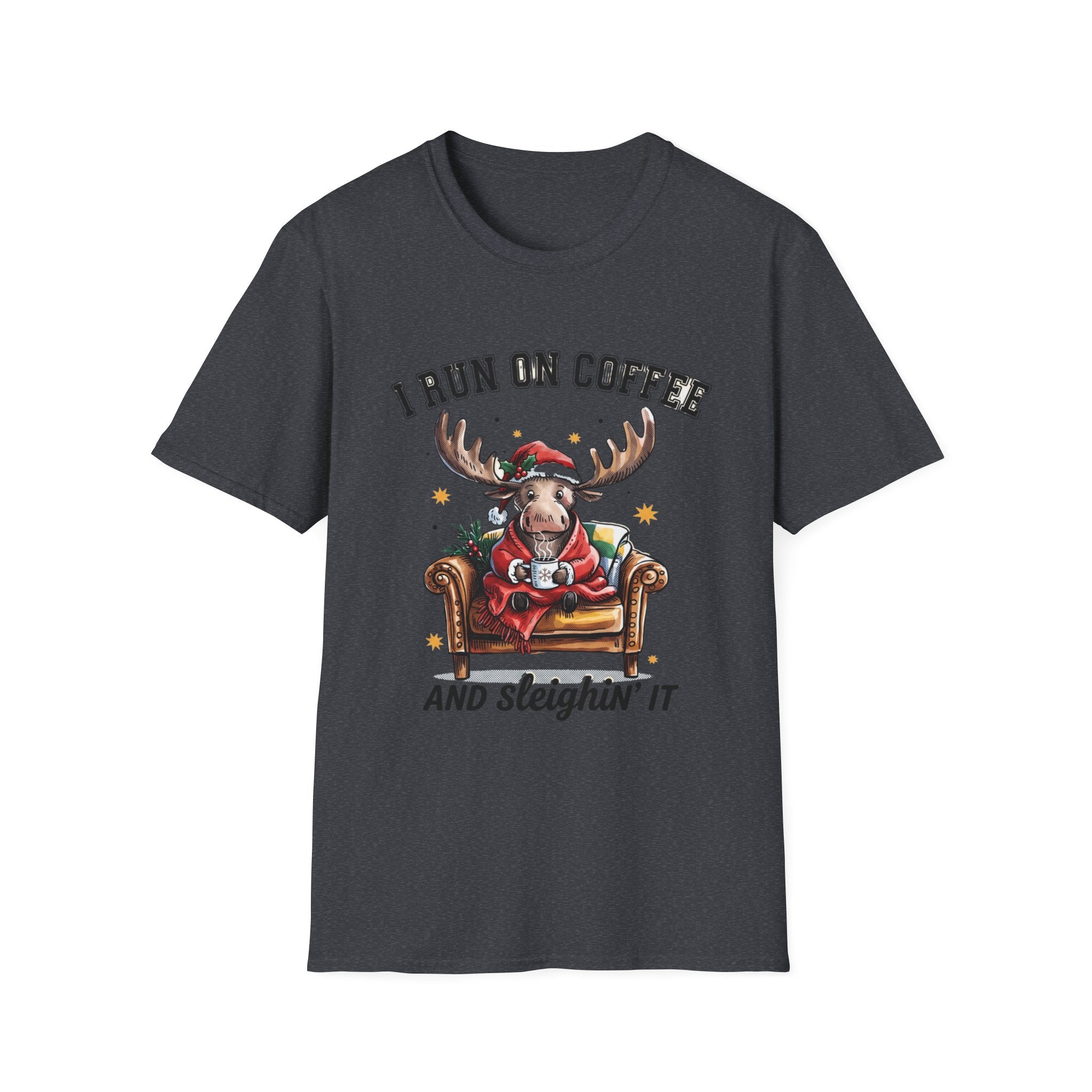 Moose I Run On Coffee and Sleighin' It print on the front of a Dark Heather Grey t-shirt, laid flat on white