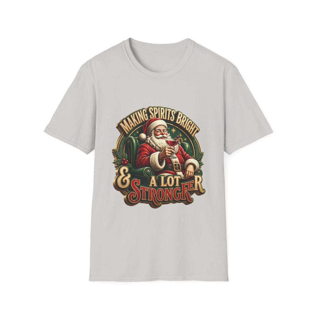 Making Spirits Bright and Stronger Santa print on the front of an Ice Grey t-shirt, laid flat on white