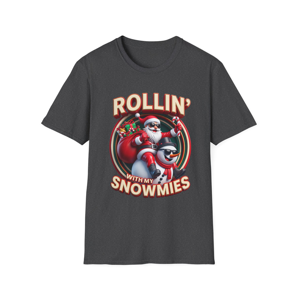 Rollin' with My Snowmies Santa & Snowman print on the front of a Dark Heather t-shirt, laid flat on white