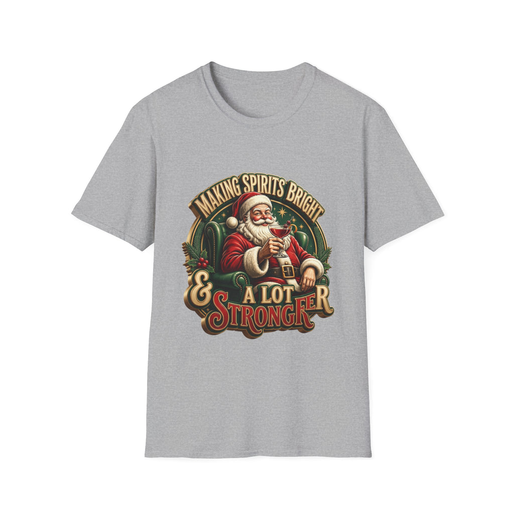 Making Spirits Bright and Stronger Santa print on the front of a Sport Grey t-shirt, laid flat on white