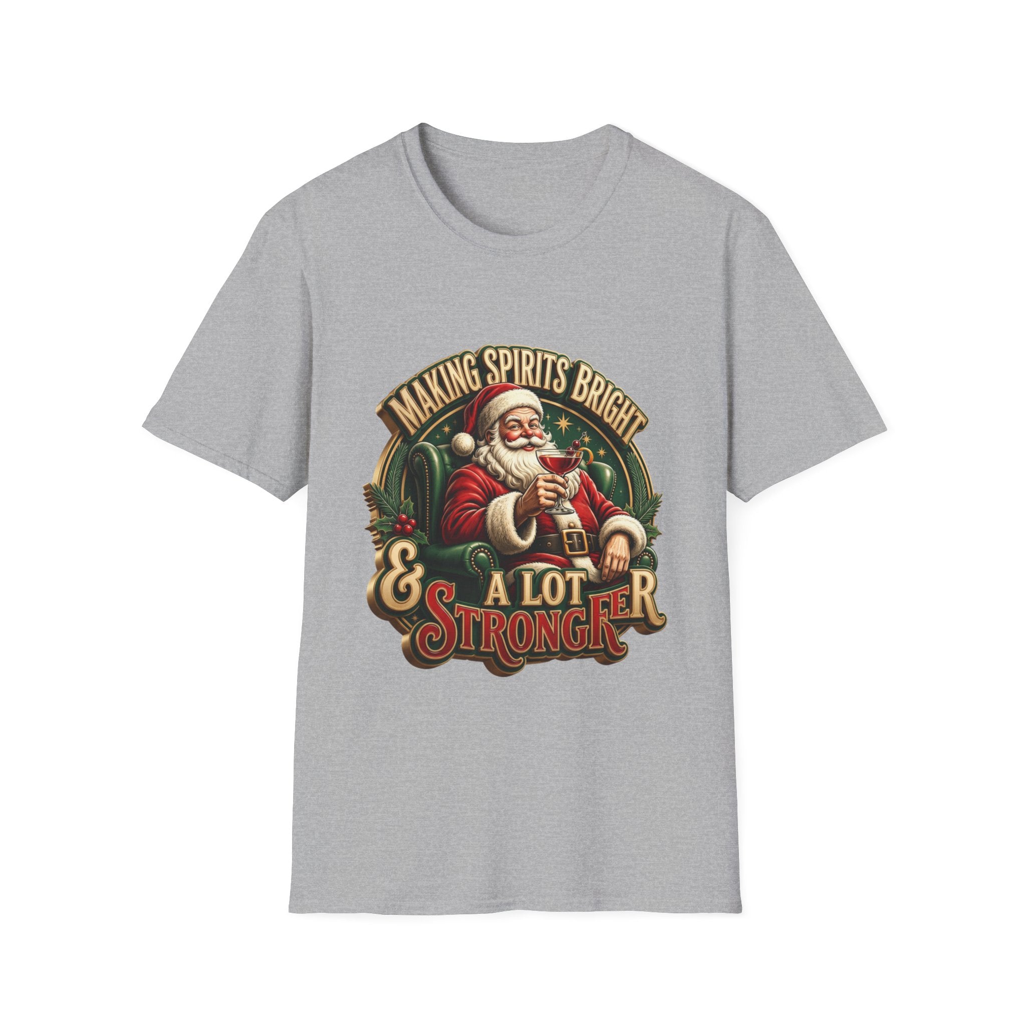 Making Spirits Bright and Stronger Santa print on the front of a Sport Grey t-shirt, laid flat on white