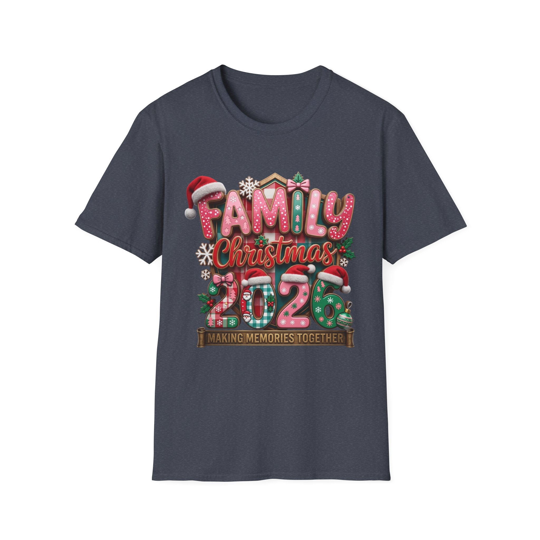 Family Christmas 2026 Making Memories Together print on the front of a Heather Navy t-shirt, laid flat on white
