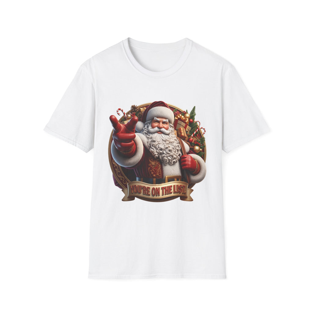 Santa You're On The List Pointing print on the front of a White t-shirt, laid flat on white