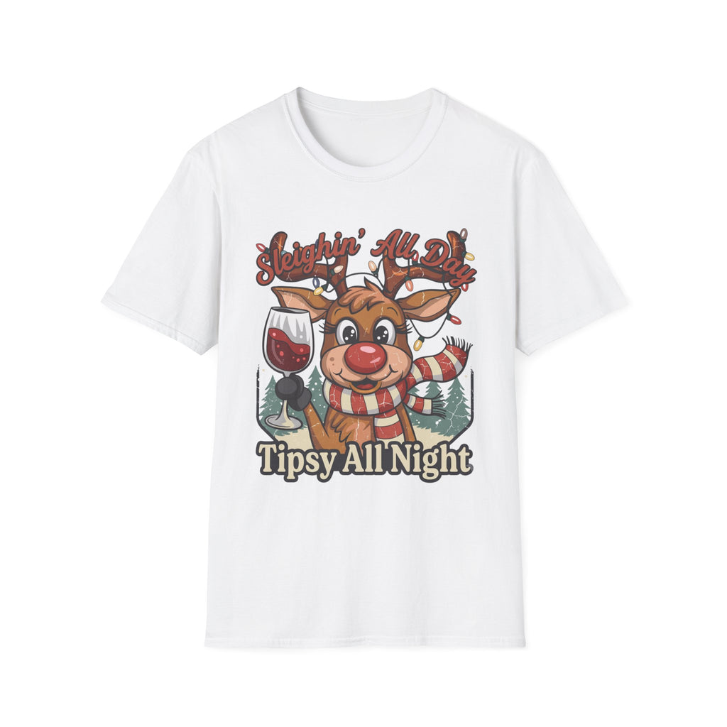 Reindeer Sleighin' All Day Tipsy All Night print on the front of a White t-shirt, laid flat on white