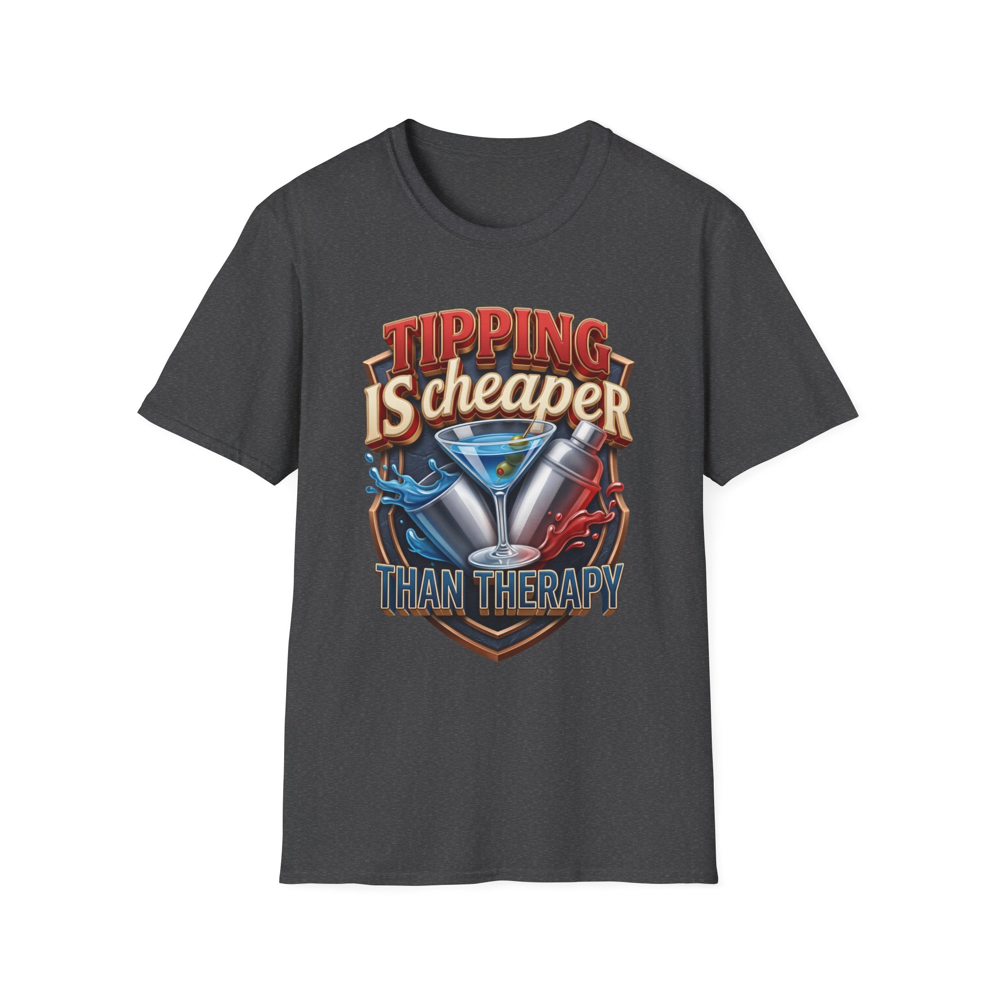 Tipping Is Cheaper Than Therapy Bartender print on the front of a Dark Heather t-shirt, laid flat on white